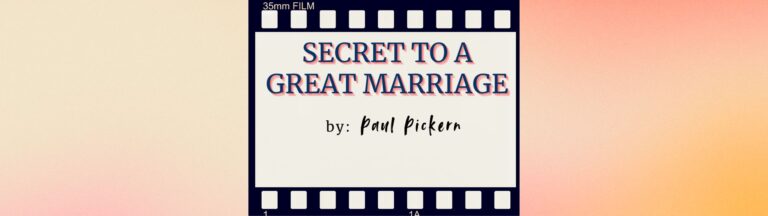 The Secret to a Great Marriage